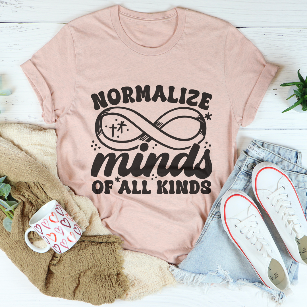 Normalize Minds Of All Kinds Tee