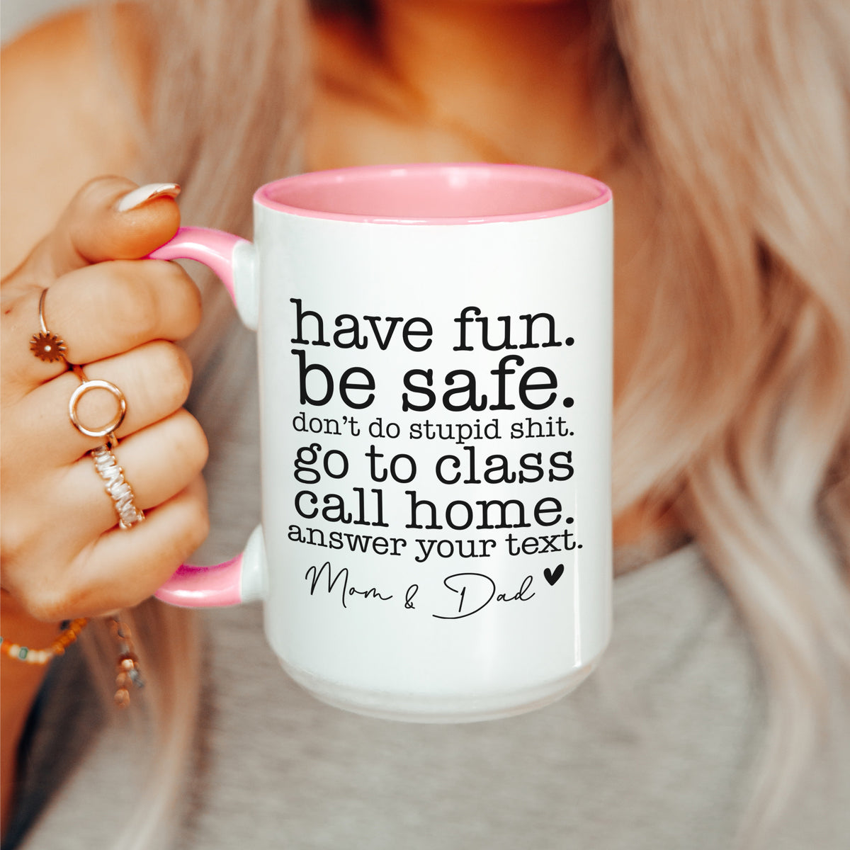 Personalized Have Fun Be Safe Mug