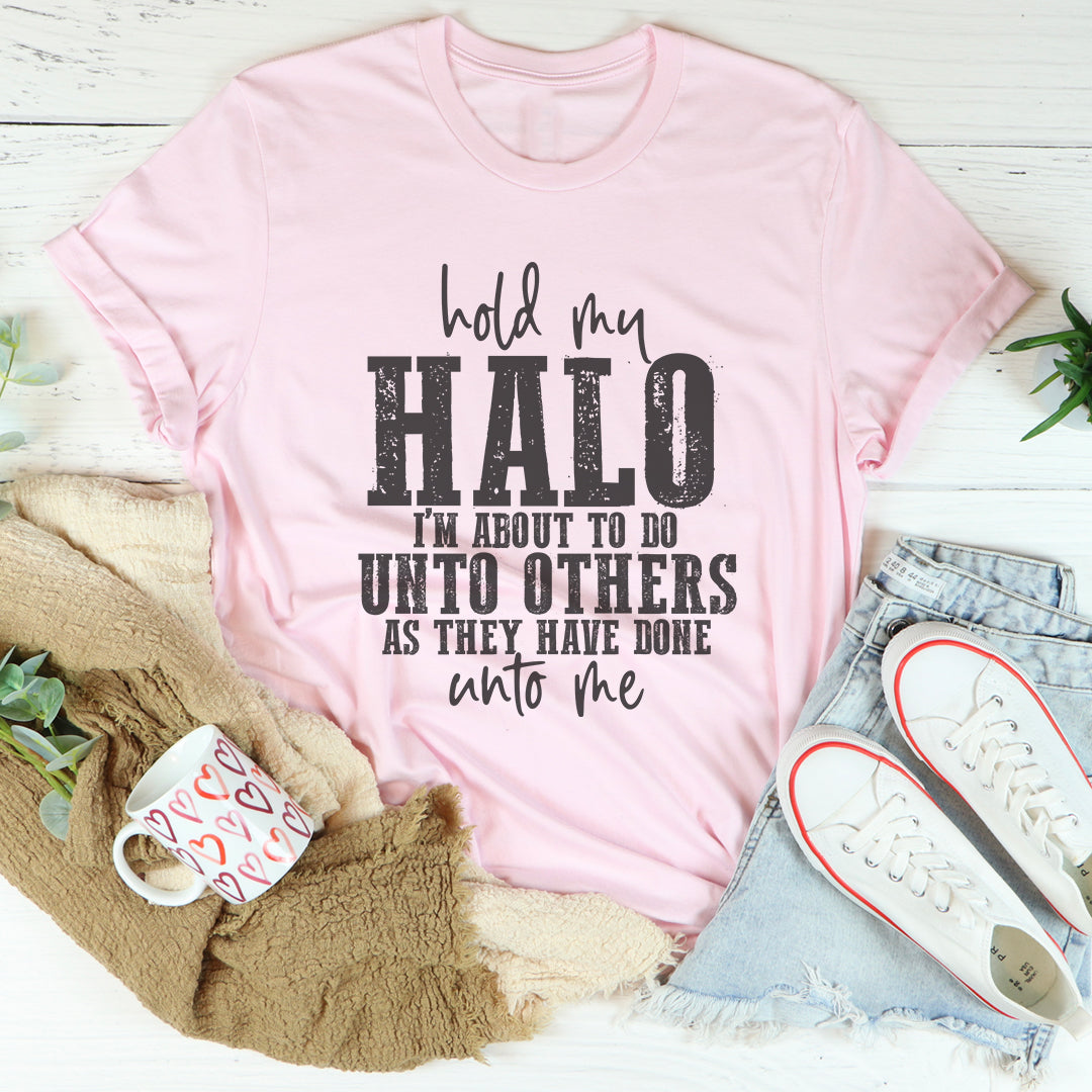 Camiseta "Sostén mi halo"