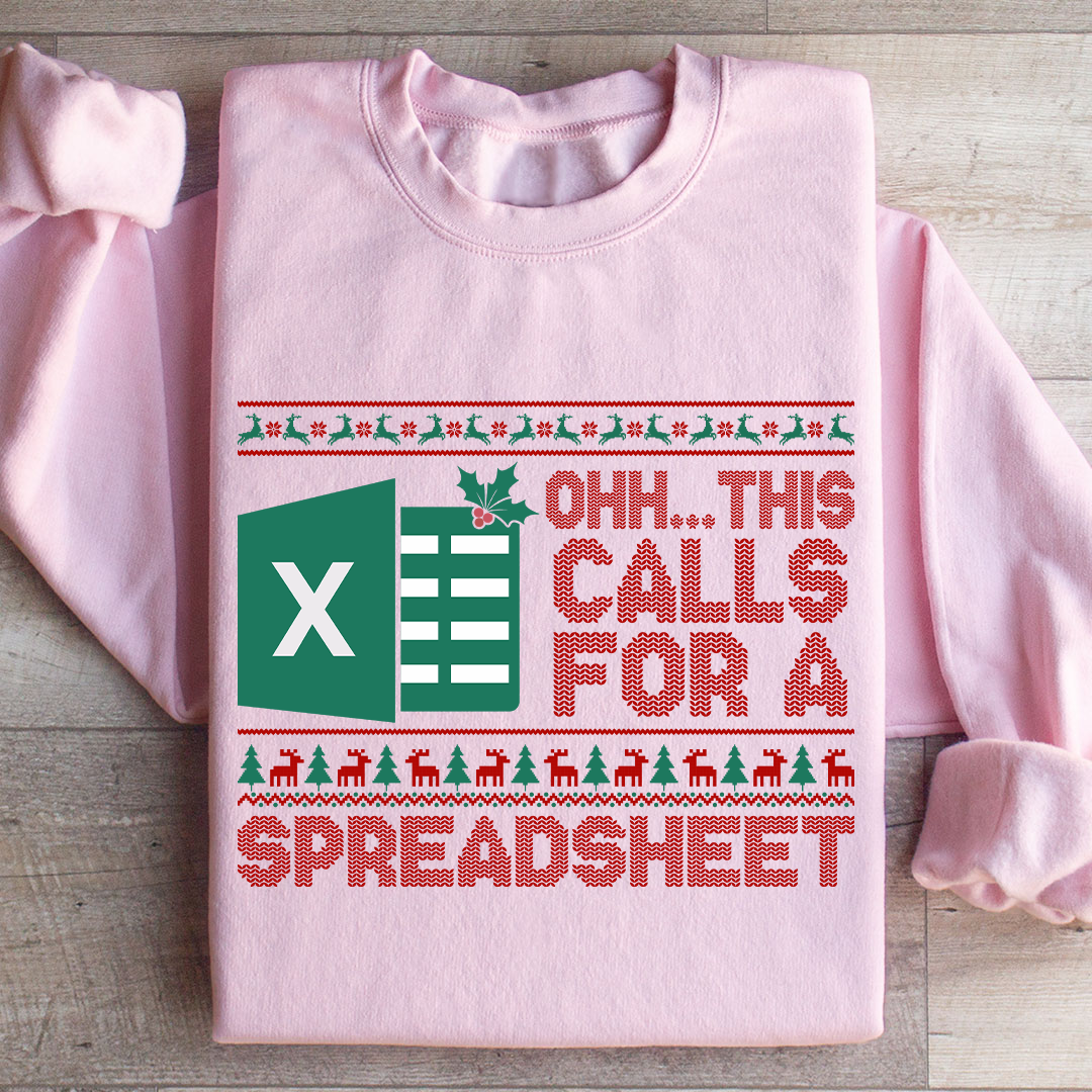 Ohh This Calls For A Spreadsheet Christmas Ugly Sweatshirt