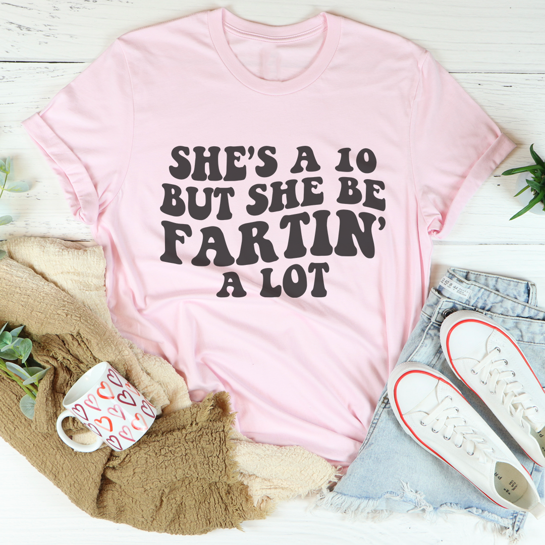 Cheeky Couple Graphic Tee – "She's A 10 But She Be Fartin A Lot"