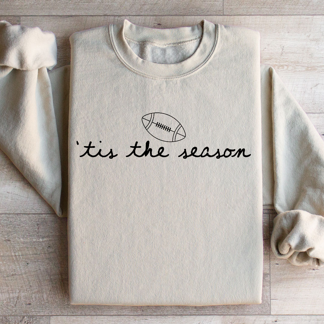 Tis The Season Sweatshirt