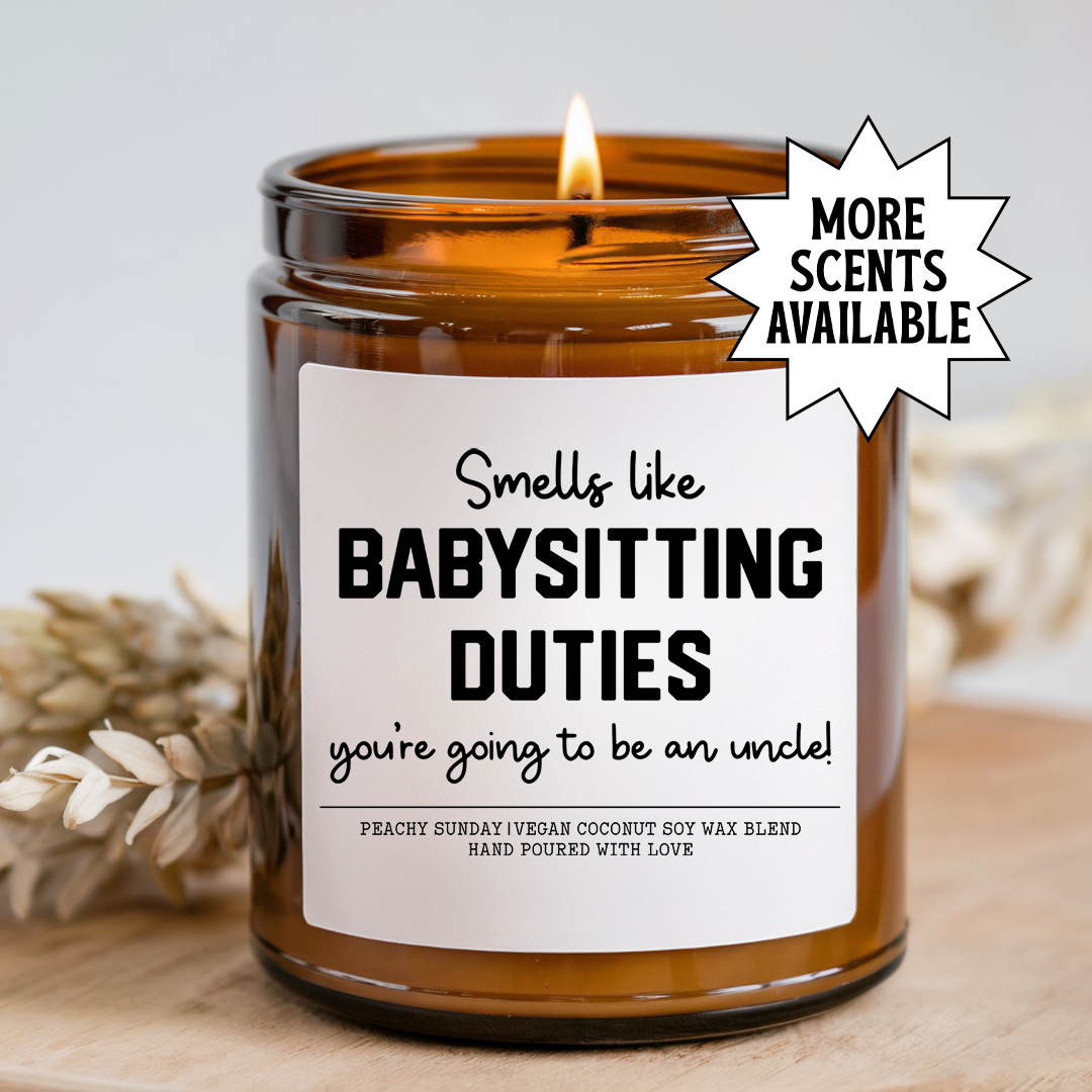 Smells Like Babysitting Duties Candle