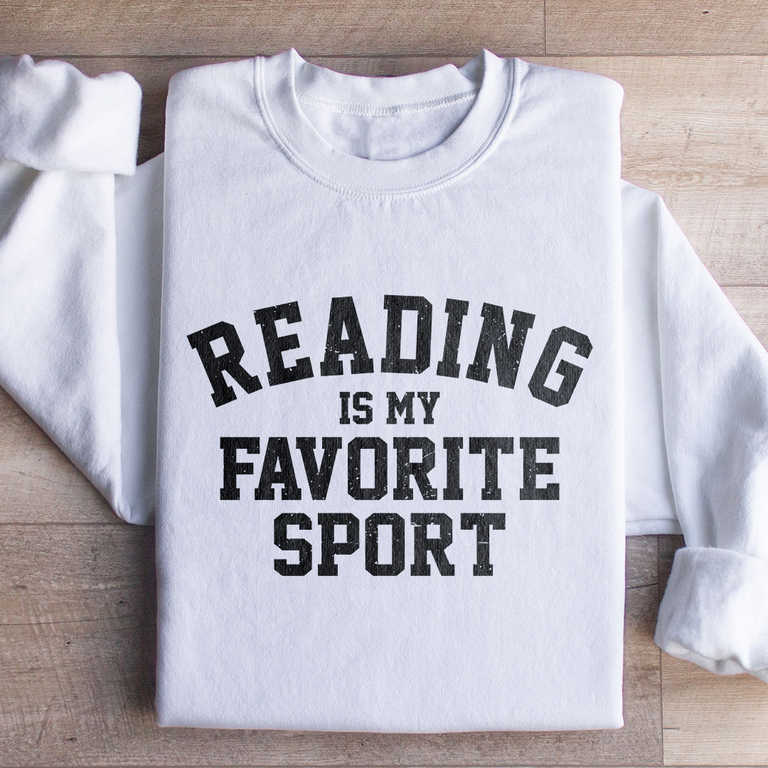 Reading Is My favorite Sport Sweatshirt