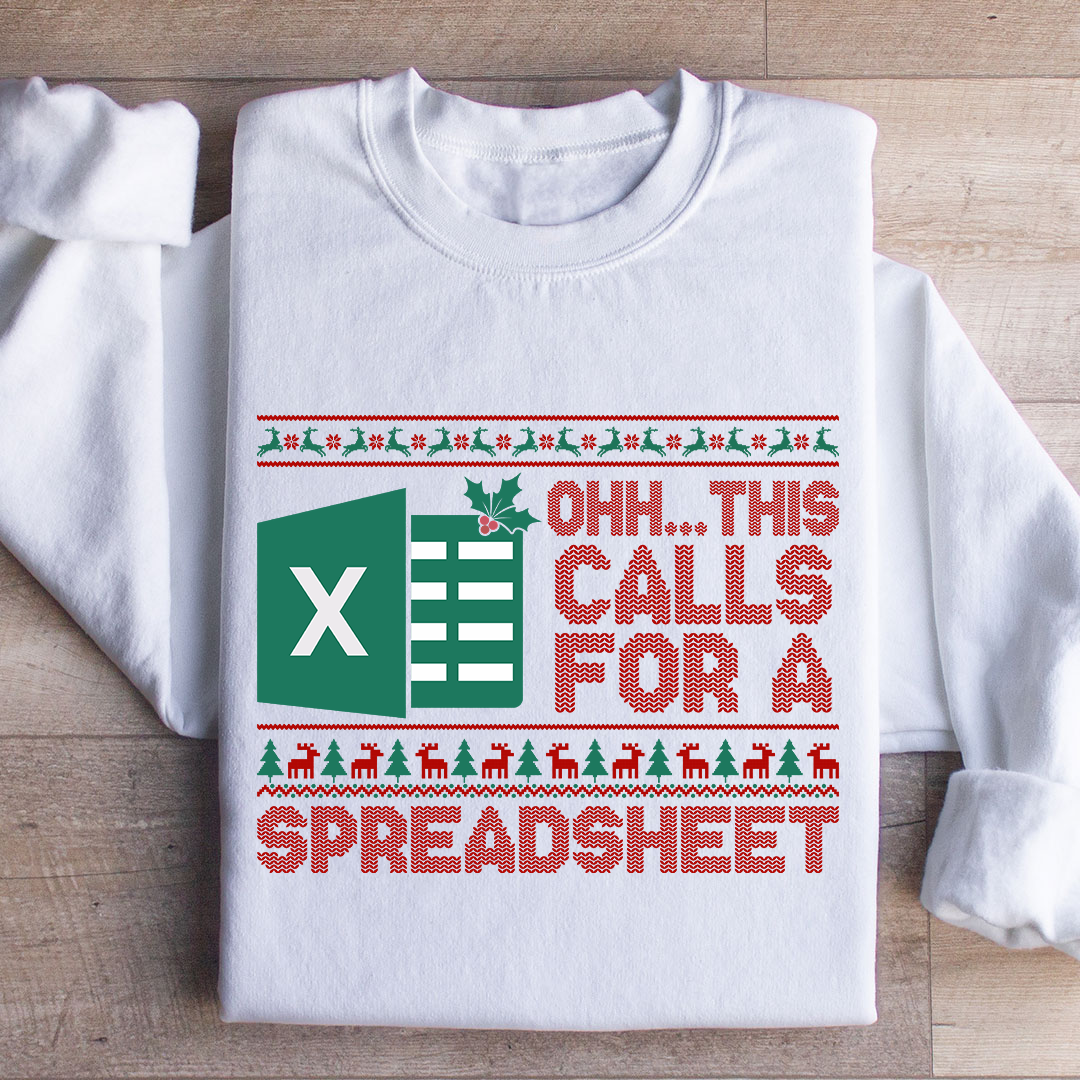 Ohh This Calls For A Spreadsheet Christmas Ugly Sweatshirt