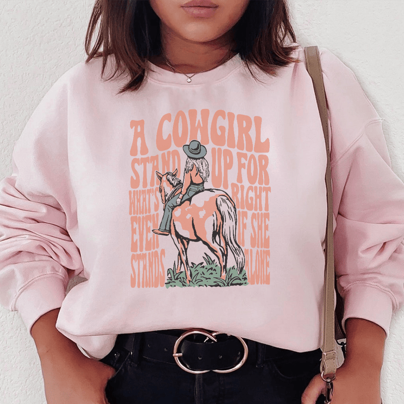 A Cowgirl Stand Up For What's Right Even If She Stands Alone Tee Light Pink / S Peachy Sunday T-Shirt