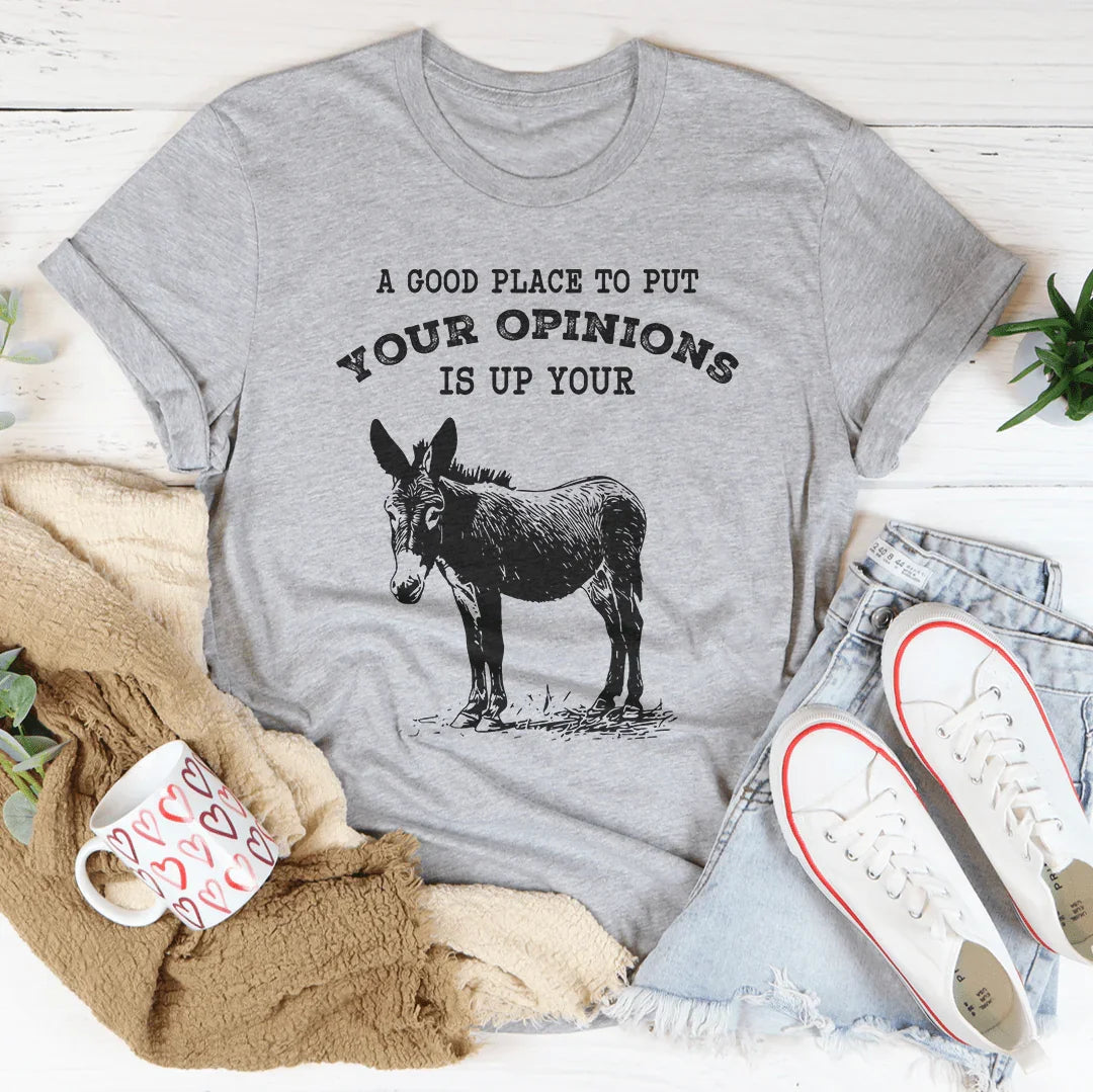 A Good Place To Put Your Opinions Is Up Your Tee Athletic Heather / S Peachy Sunday T-Shirt
