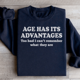 Age Has Its Advantages Sweatshirt Black / S Peachy Sunday T-Shirt
