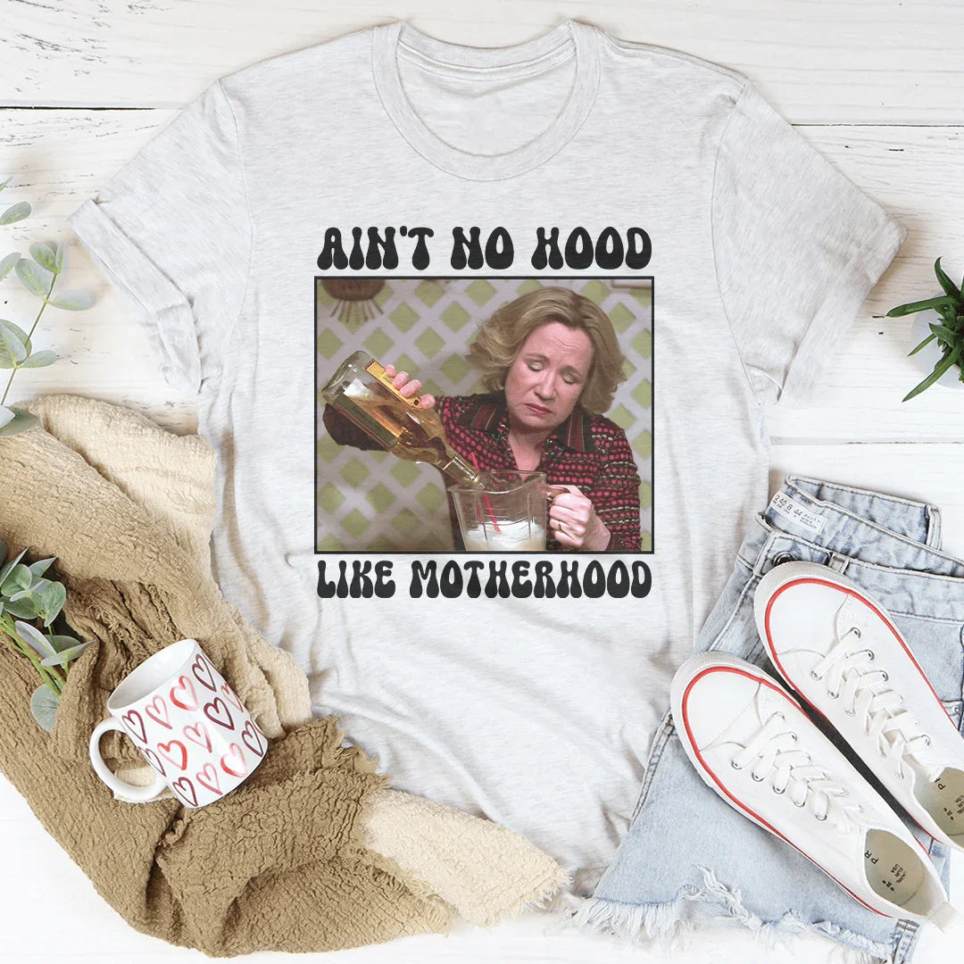 Ain't No Hood Like Motherhood Tee Ash / S Printify T-Shirt T-Shirt