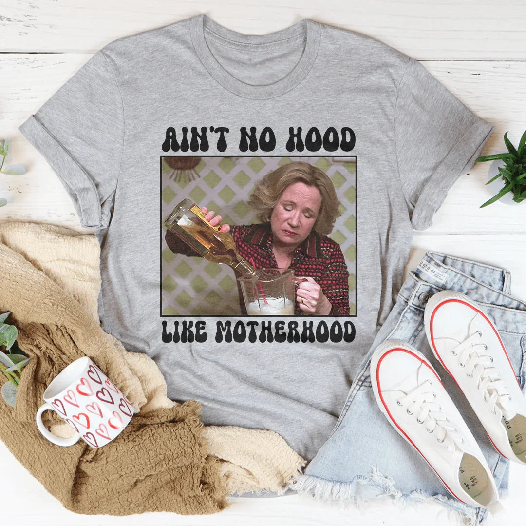 Ain't No Hood Like Motherhood Tee Athletic Heather / S Printify T-Shirt T-Shirt