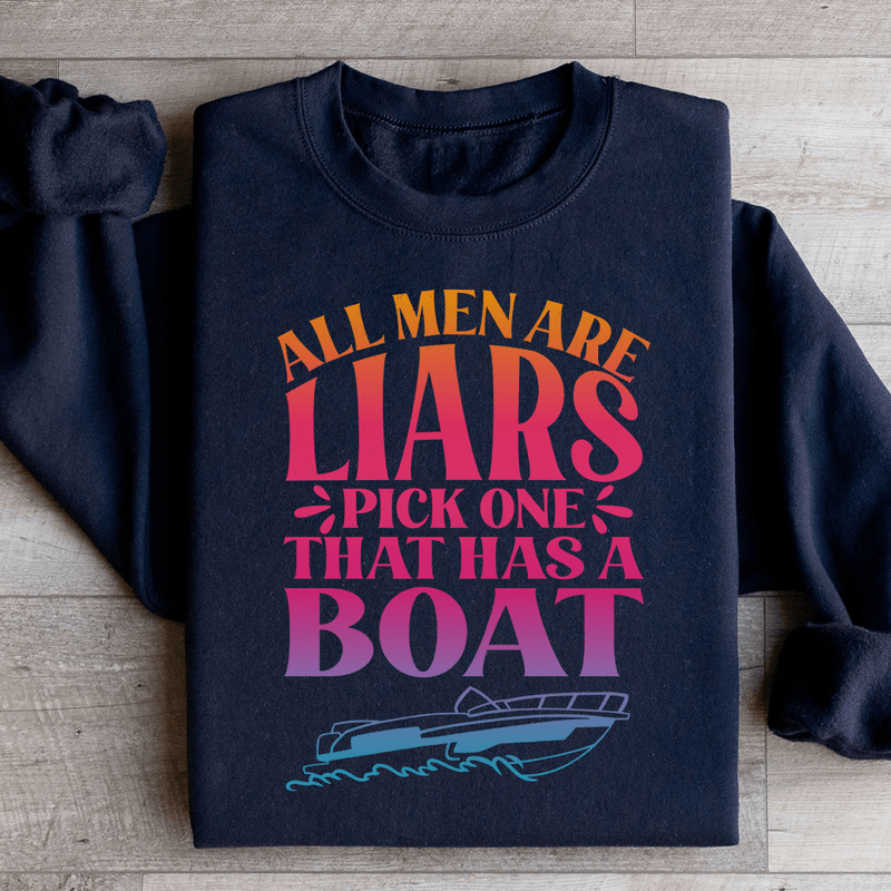 All Men Are Liars Pick One That Has A Boat Sweatshirt Black / S Peachy Sunday T-Shirt