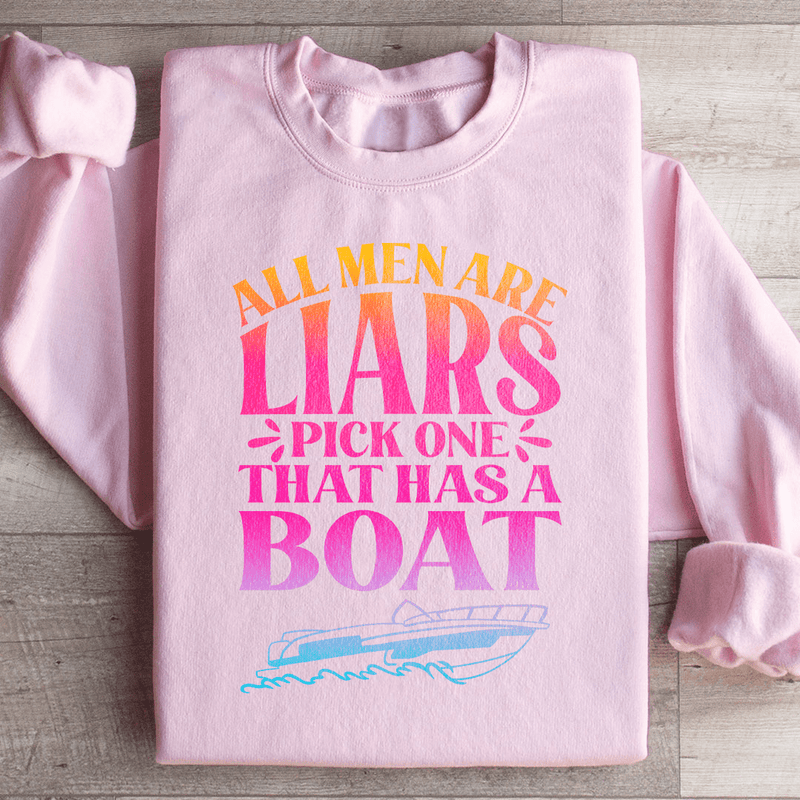 All Men Are Liars Pick One That Has A Boat Sweatshirt Light Pink / S Peachy Sunday T-Shirt