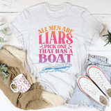 All Men Are Liars Pick One That Has A Boat Tee Ash / S Peachy Sunday T-Shirt