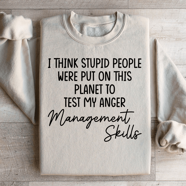Anger Management Skills Sweatshirt Sand / S Peachy Sunday T-Shirt