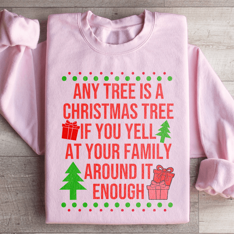 Any Tree Is A Christmas Tree Sweatshirt Light Pink / S Peachy Sunday T-Shirt