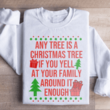Any Tree Is A Christmas Tree Sweatshirt White / S Peachy Sunday T-Shirt