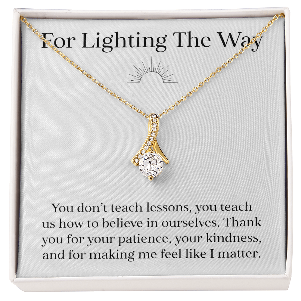 For Lighting The Way Teacher Appreciation Jewelry