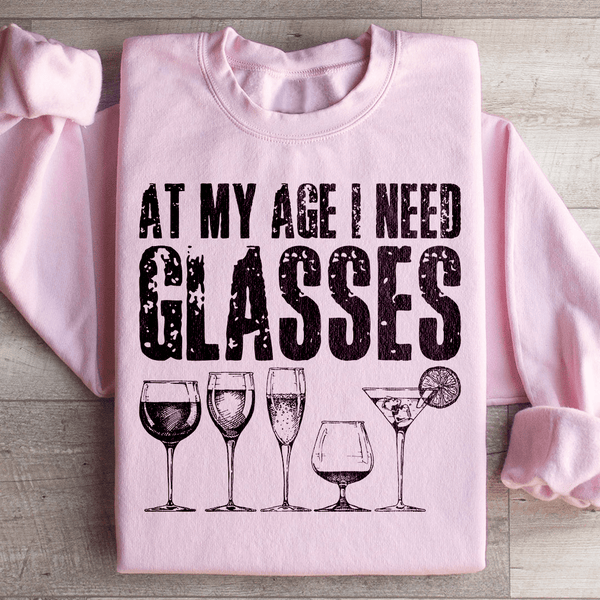 At My Age I Need Glasses Sweatshirt Light Pink / S Peachy Sunday T-Shirt