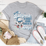 At The Ballpark Is Where I Spend Most Of My Days Tee Athletic Heather / S Peachy Sunday T-Shirt