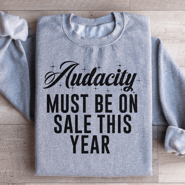 Audacity Must On Sale This Year Sweatshirt Peachy Sunday T-Shirt