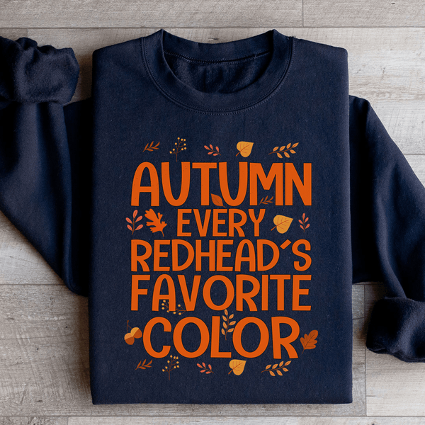 Autumn Every Redhead's Favorite Color Sweatshirt Black / S Peachy Sunday T-Shirt