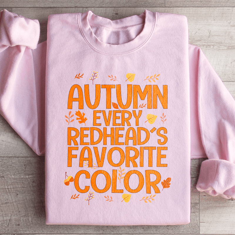 Autumn Every Redhead's Favorite Color Sweatshirt Light Pink / S Peachy Sunday T-Shirt