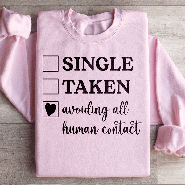 Avoiding All Human Contact Sweatshirt Light Pink / S Peachy Sunday T-Shirt