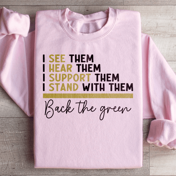 Back The Green Sweatshirt Light Pink / S Peachy Sunday T-Shirt