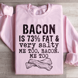 Bacon Fat And Salty Sweatshirt Light Pink / S Peachy Sunday T-Shirt