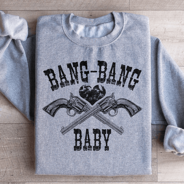 Bang Bang Baby Sweatshirt Sport Grey / S Peachy Sunday T-Shirt