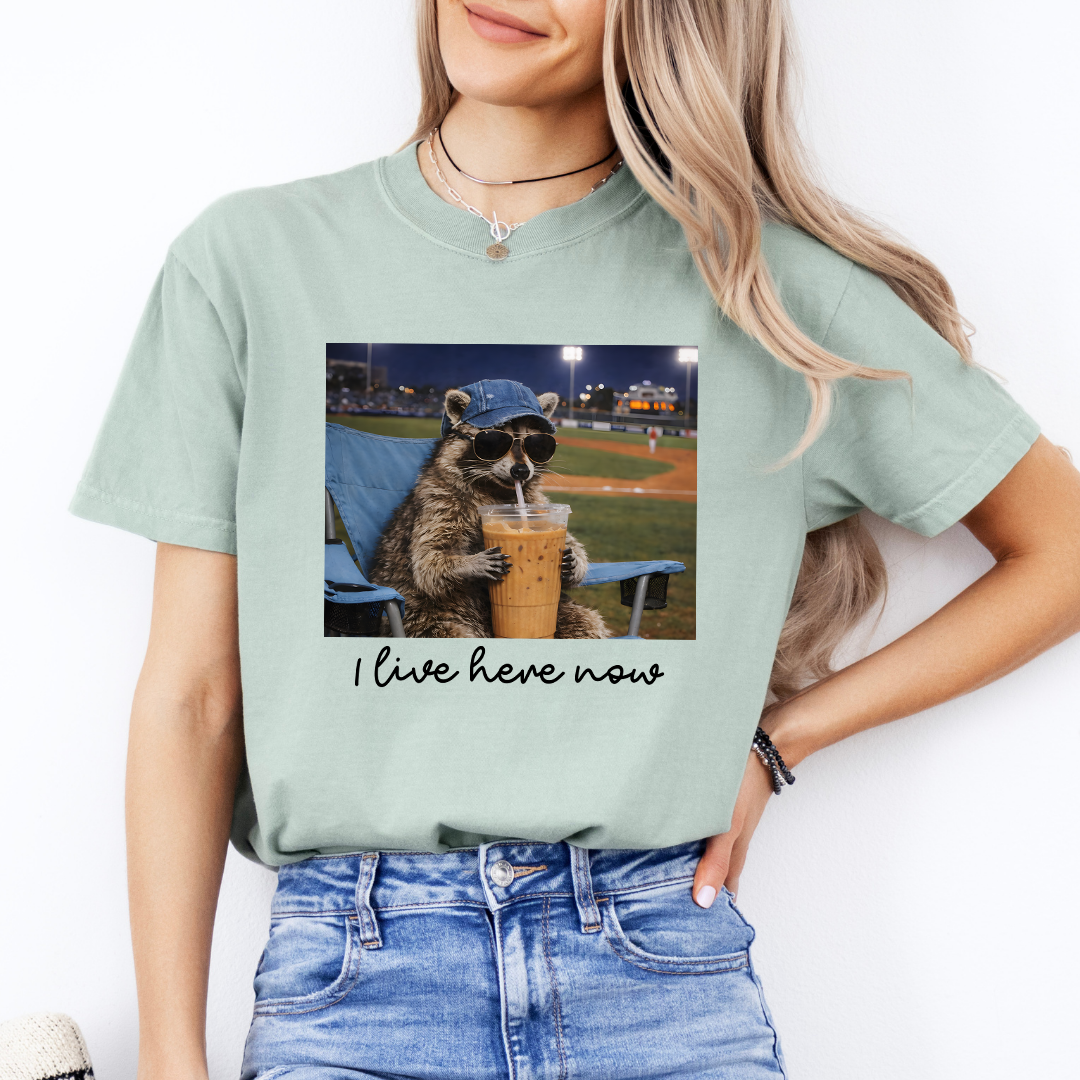 I Live Here Now Funny Racoon Tee