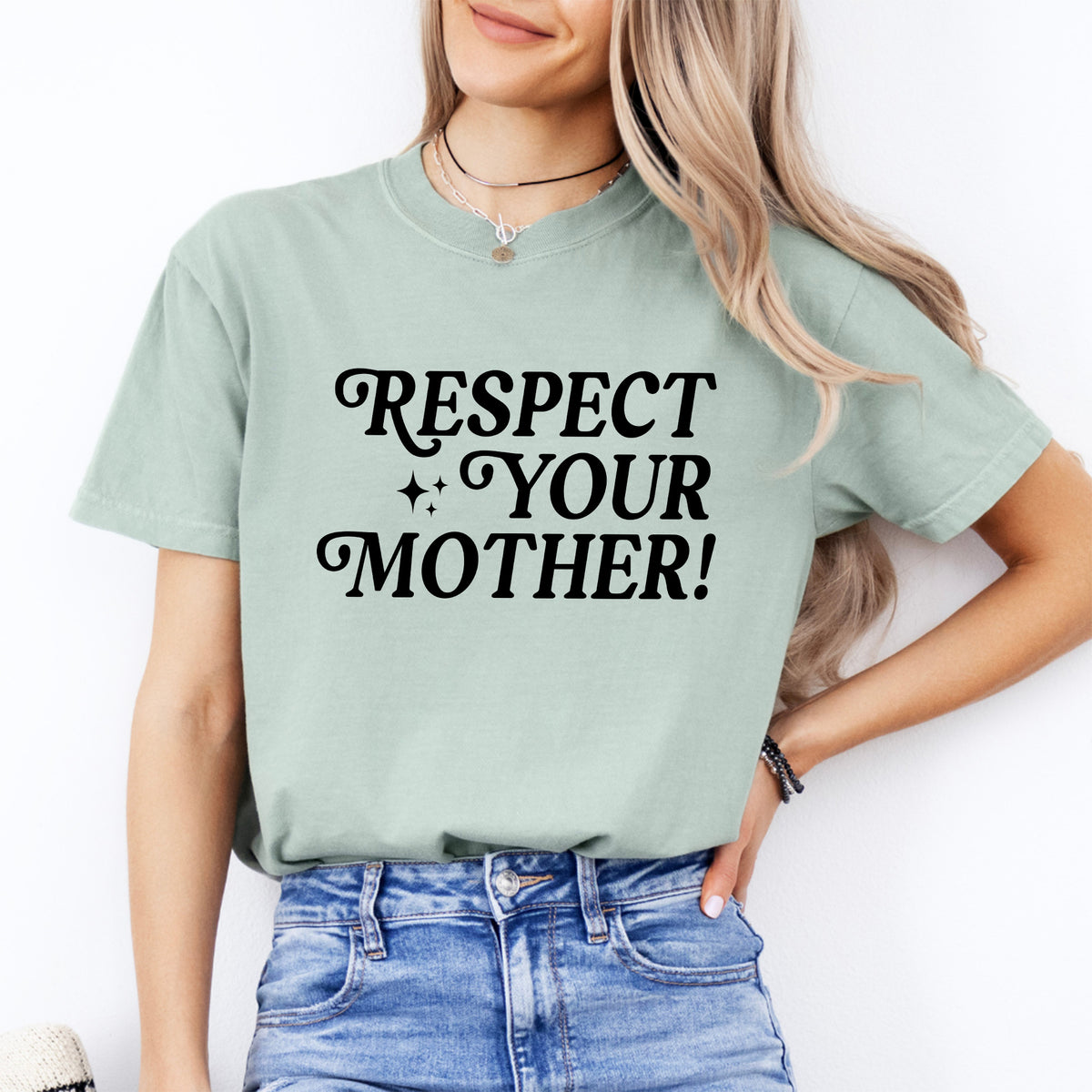 Camiseta «Respeta a tu madre»