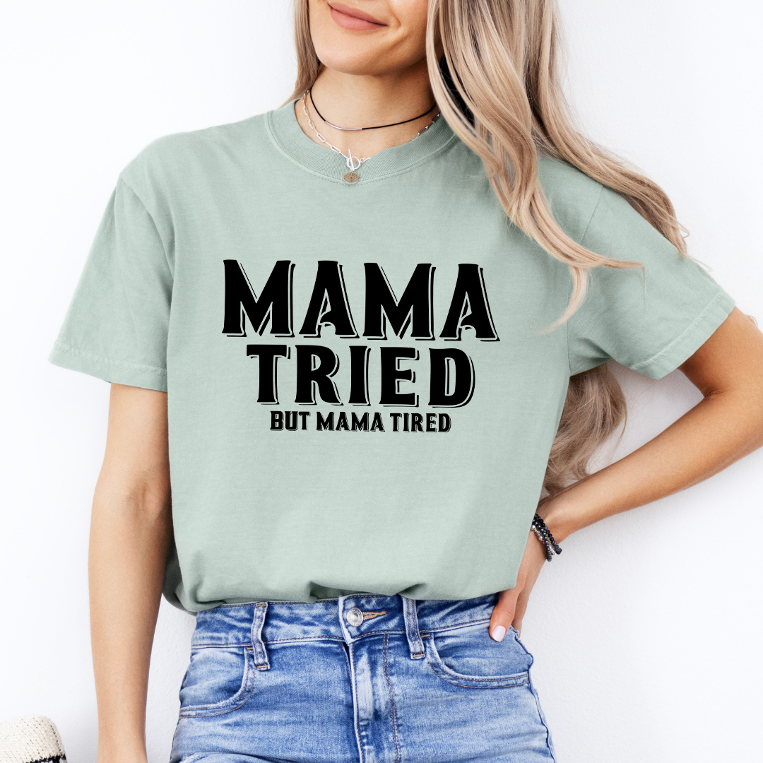 Mama Tried Tee