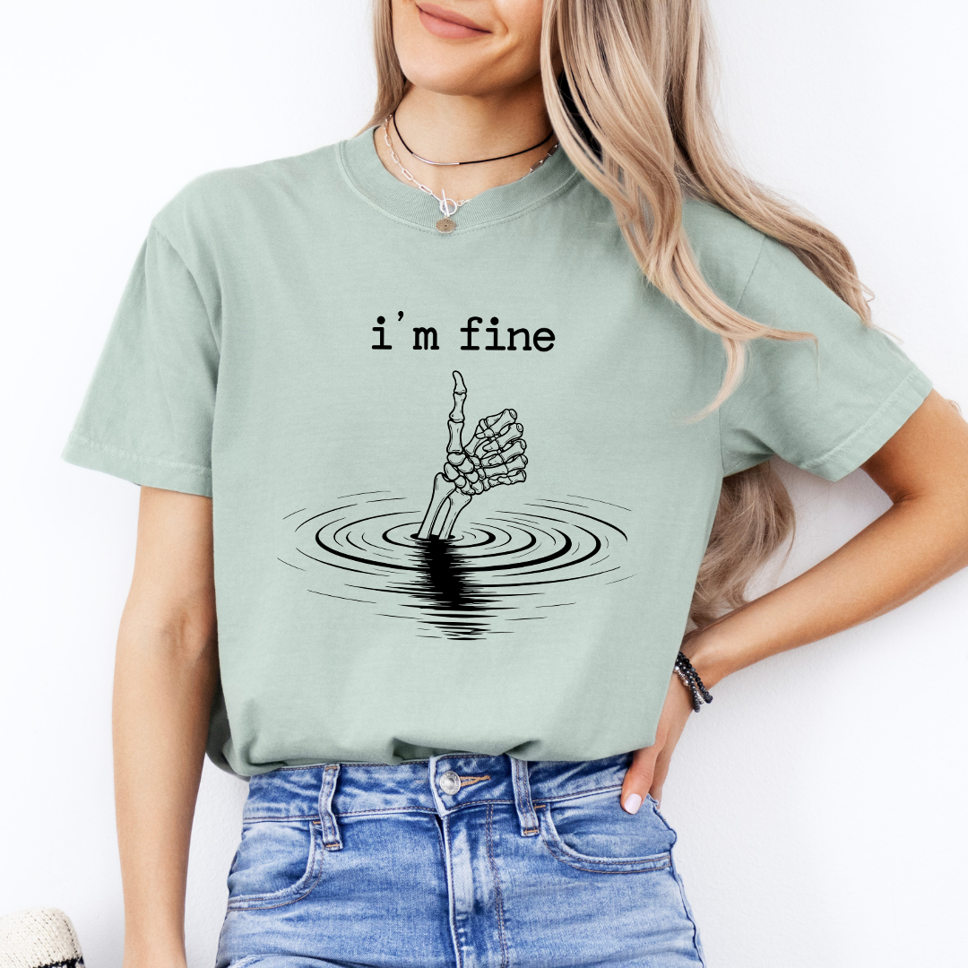 I'm Fine Tee