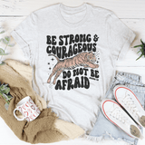 Be Strong And Courageous Do Not Be Afraid Tee Ash / S Peachy Sunday T-Shirt