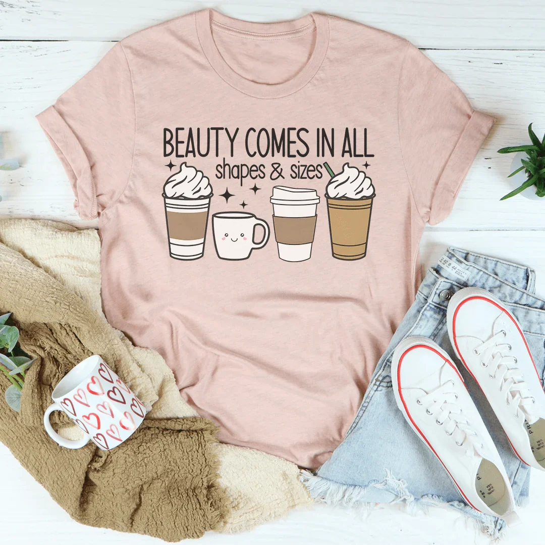 Beauty Comes In All Shapes & Sizes Tee Heather Prism Peach / S Peachy Sunday T-Shirt