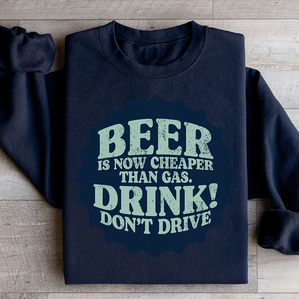 Beer Is Now Cheaper Than Gas Sweatshirt Black / S Peachy Sunday T-Shirt