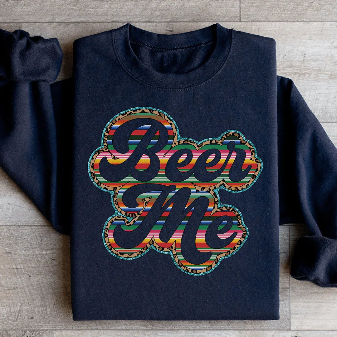 Beer Me Sweatshirt Black / S Peachy Sunday T-Shirt