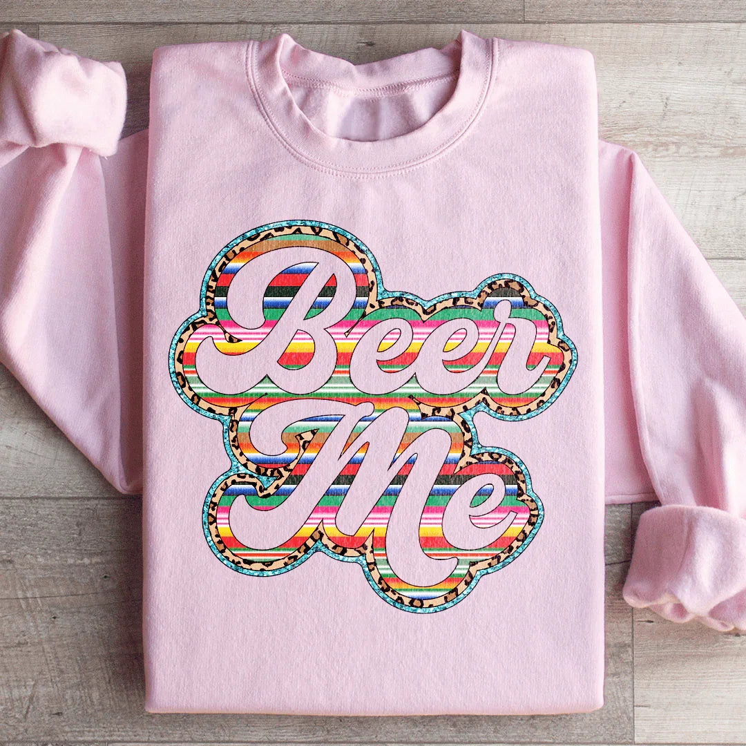 Beer Me Sweatshirt Light Pink / S Peachy Sunday T-Shirt