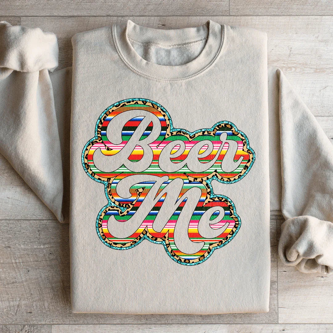 Beer Me Sweatshirt Sand / S Peachy Sunday T-Shirt