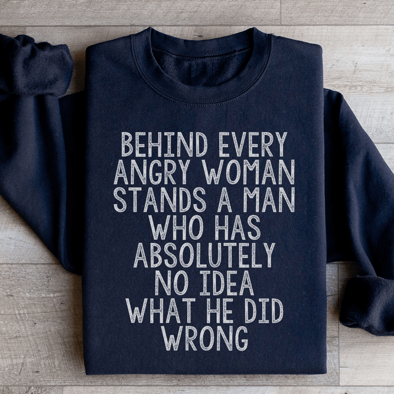 Behind Every Angry Woman Sweatshirt Black / S Peachy Sunday T-Shirt