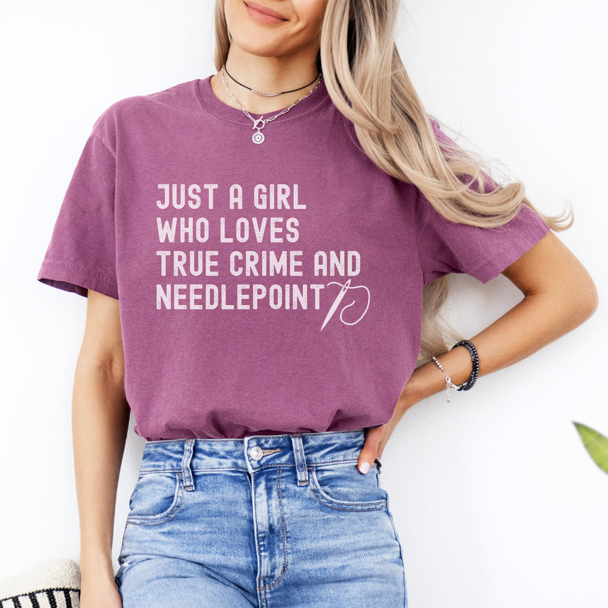 Just A Girl Who Loves True Crime And Needlepoint Tee