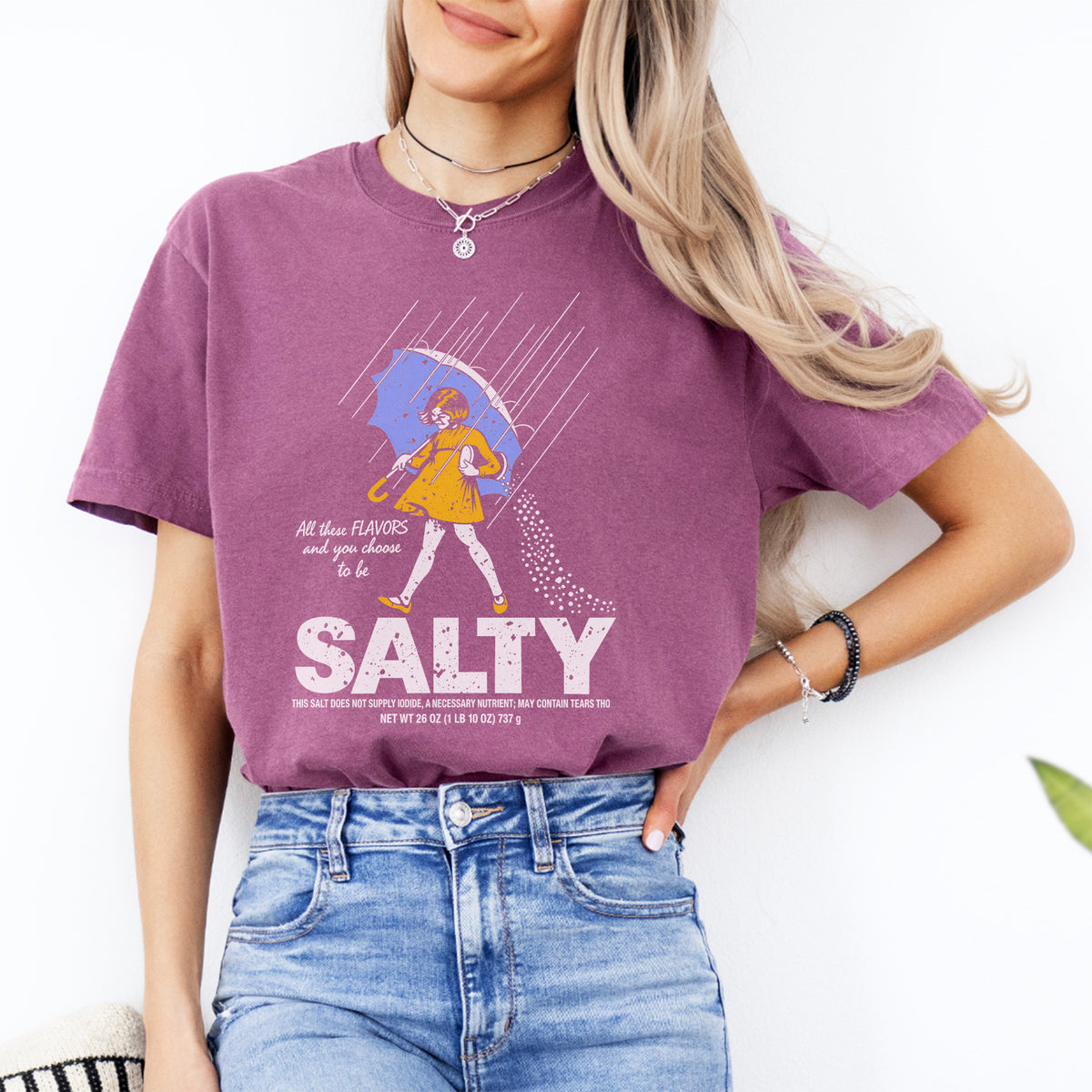 Camiseta «Todos los sabores y tú eliges ser una borde»