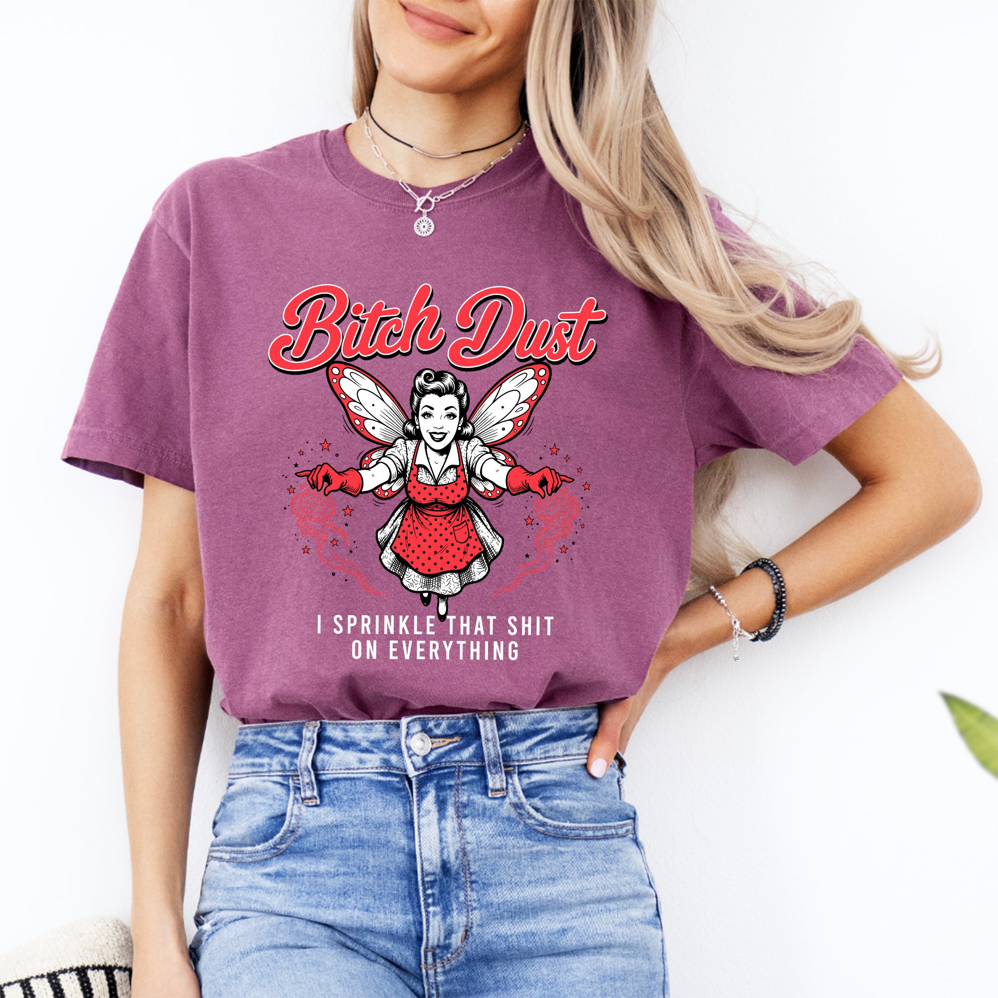 B_tch Dust – lustiges Feen-T-Shirt