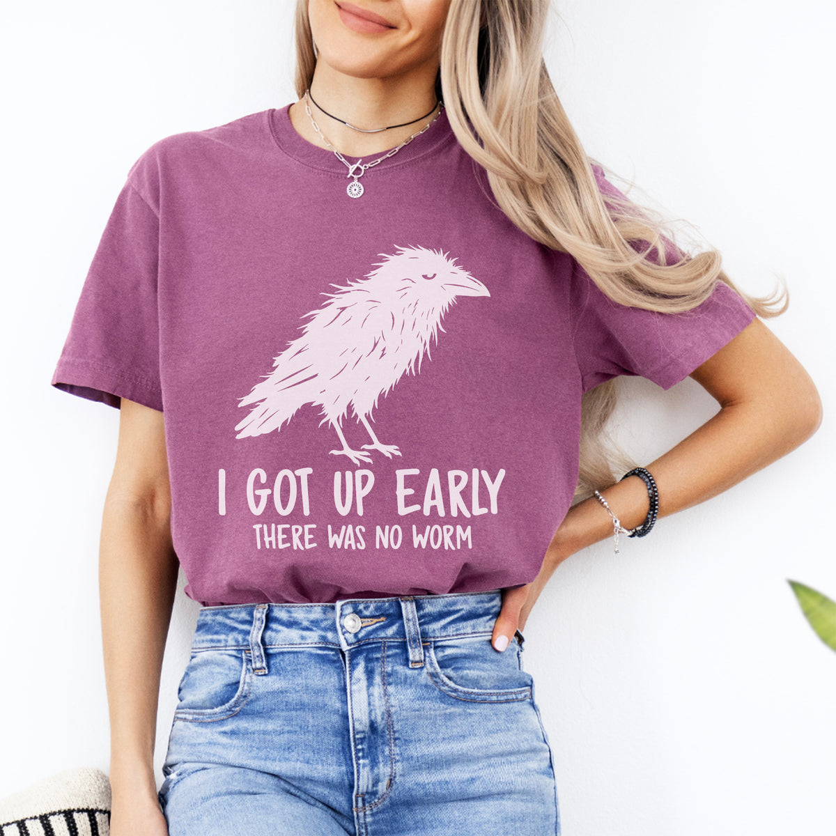 I Got Up  Early There Was No Worm Tee
