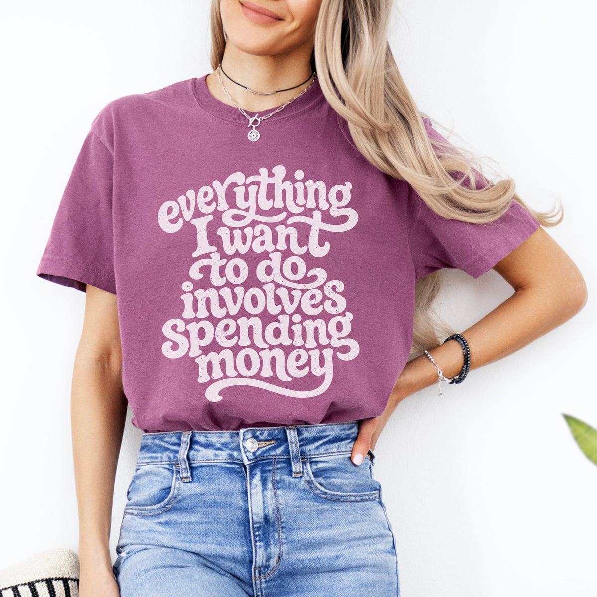 T-shirt « Tout ce que j’ai envie de faire coûte de l’argent »