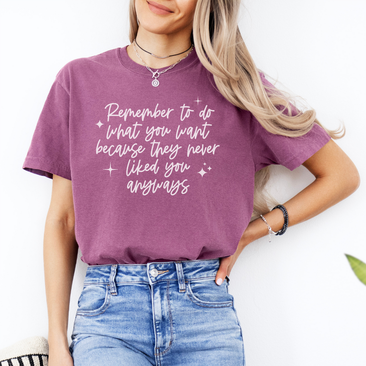 T-Shirt „Denk daran, zu tun, was du willst“