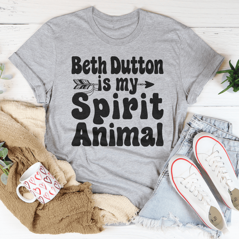 Beth Dutton Is My Spirit Animal Tee Peachy Sunday T-Shirt