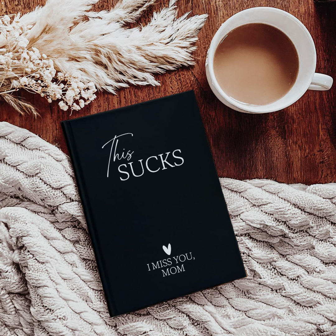 Personalized This S-cks I Miss You Mom Journal