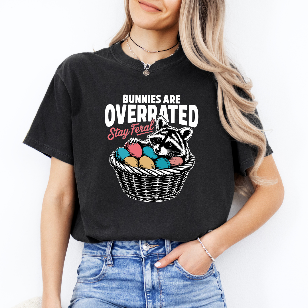 Bunnies Are  Overrated Stay Feral Tee